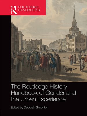 cover image of The Routledge History Handbook of Gender and the Urban Experience